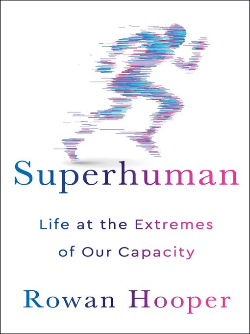 Title details for Superhuman by Rowan Hooper - Available